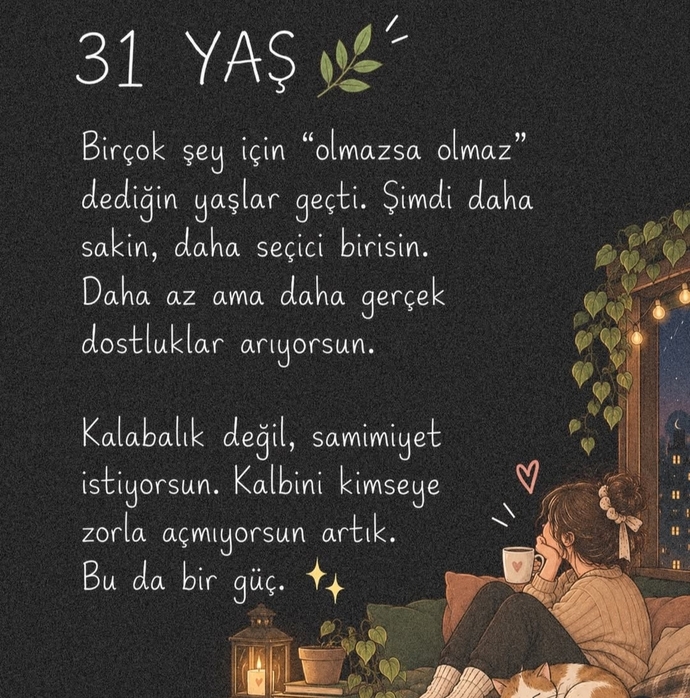 Her yaşın ayrı bir hikayesi olurmuş.. Senin yaşının hikayesi ne peki?