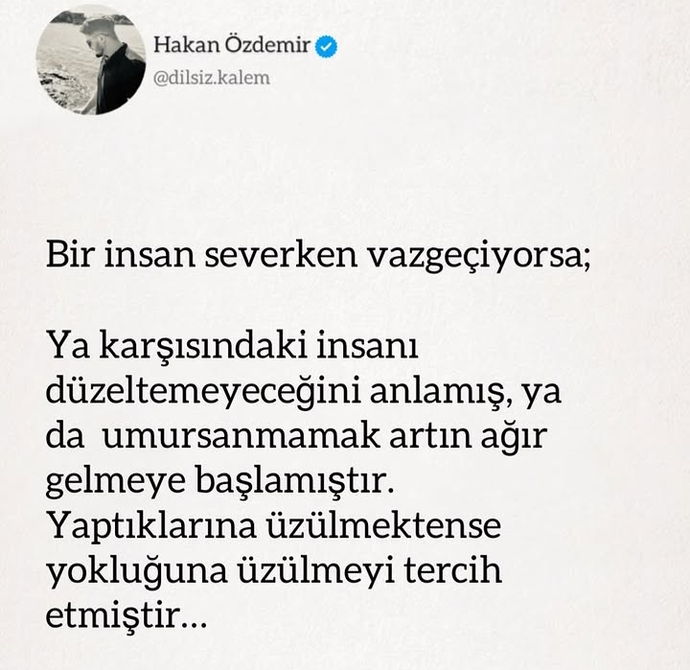 Severken vazgeçmek zorunda kaldığınız biri oldu mu?