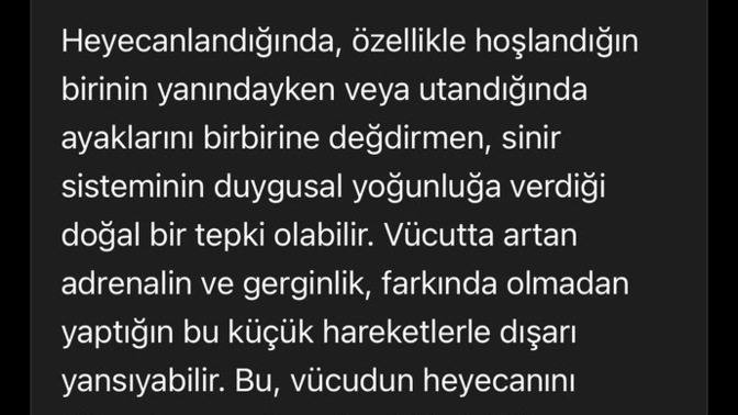 Heyecanlanınca, utanınca, sevinince falan  ayakların hareket etmesi?