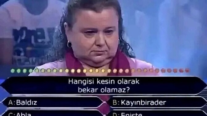 Sizce hangisi kesin olarak bekar olamaz?
