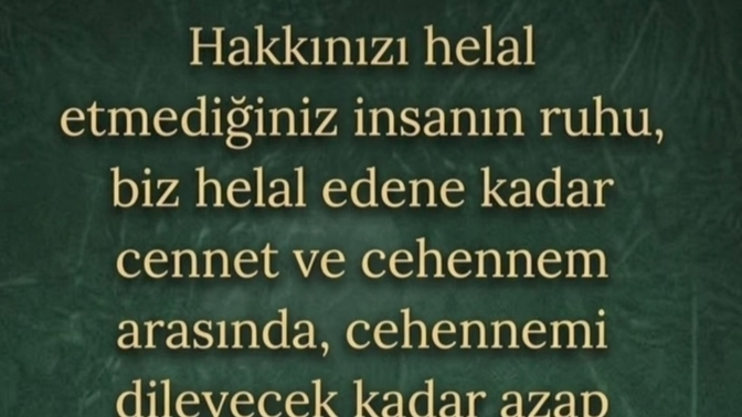 Size edilen ahı ve bedduayı hafife alır mısınız?