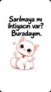 şu an yanımda olsa da sarılsam dediğiniz biri var mı hayatınızda?