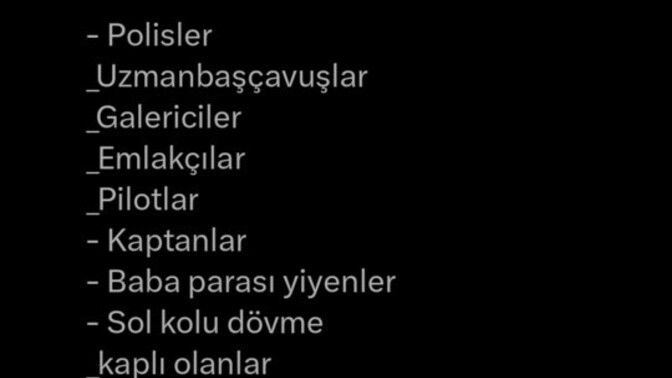 Sizce evlenilmeyecek meslek grubu hangisi?