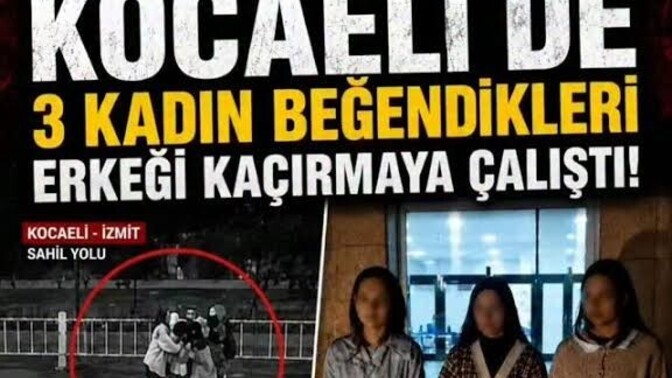 Kadınlar tarafından kaçırılmak istenen bir erkek olmak ister misiniz?