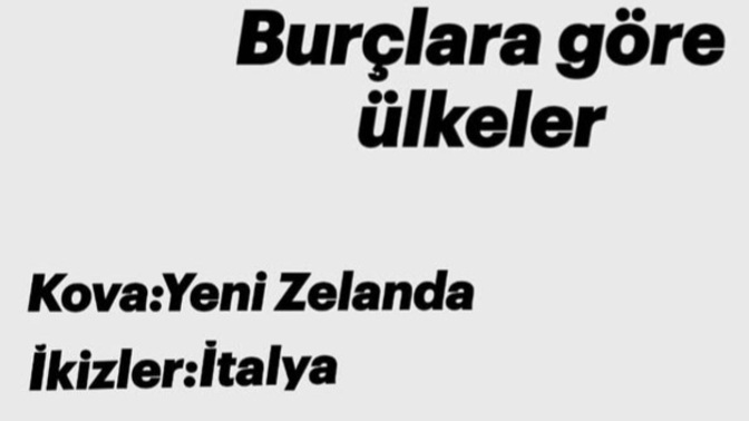 Burçlara göre hangi ülkesiniz🙄?