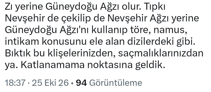 Nevşehir, Trabzon ve Tokat’ta çekilen dizilerde Doğu ve Kürt kültürüne sahipmiş gibi gösterilmesi isyan yarattı. Ne düşünüyorsunuz?