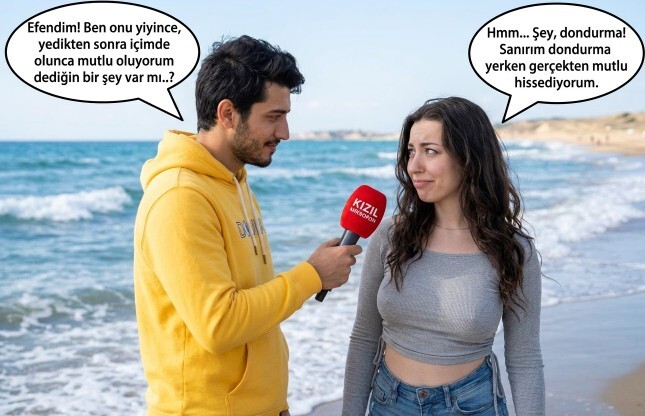 Ben onu yiyince, yedikten sonra içimde olunca mutlu oluyorum dediğiniz bir şey var mı?