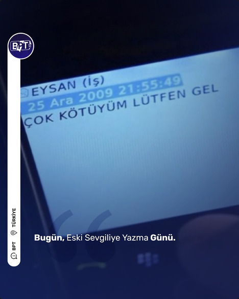 30 Ekim Eski Sevgiliye Yazma günüymüş yazdınız mı exlere? toksikolojiniz gelişsin hadi yazın?