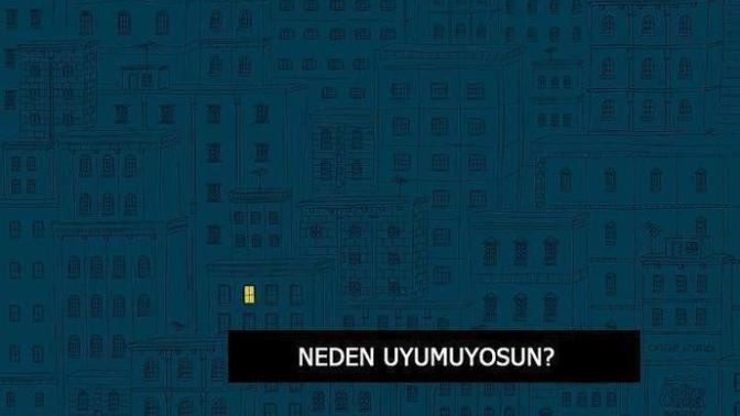 Neden uyumuyorsun?