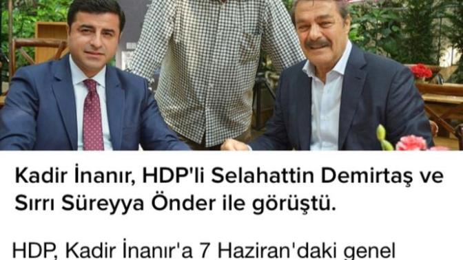 Kadir İNANIR dan HDP tavrı gördünüz MÜ?