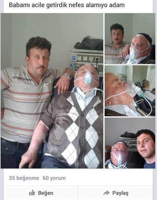 ülkemden insan mazaraları .  babamı acile getirdik nefes alamıyor adam. böyle bişey facebook'ta paylaşılır mı ya?