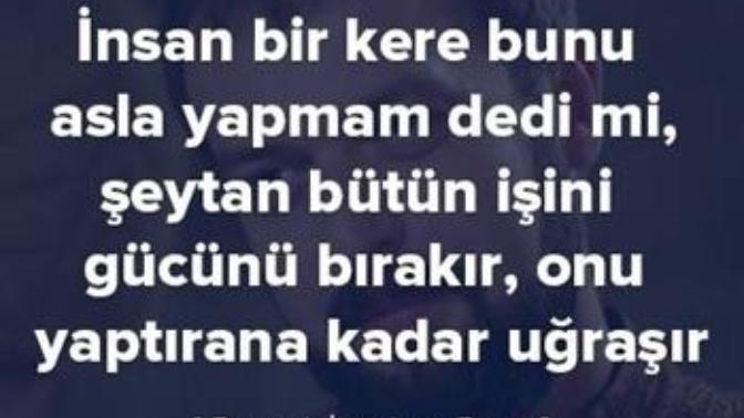 Asla yapmam deyip yaptıklarınız var mı?