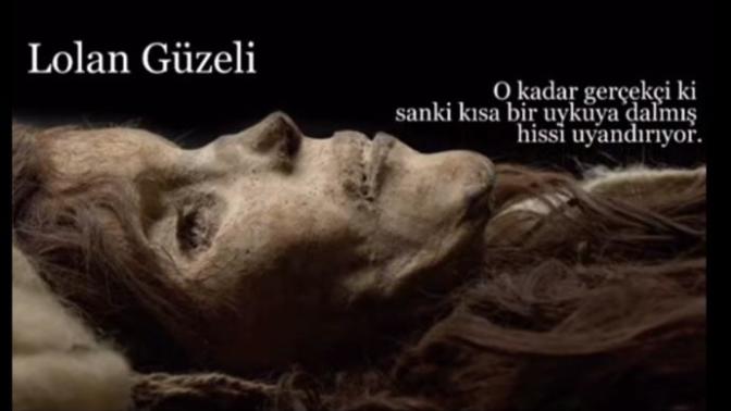 3800 Yıllık Türk Kraliçe “Lolan Güzeli” gerçekten Türk'mü?