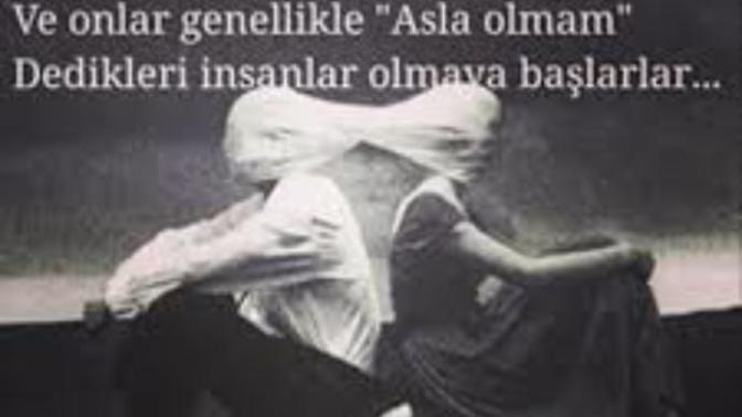 Asla yapmam dediğiniz neleri yaptınız?