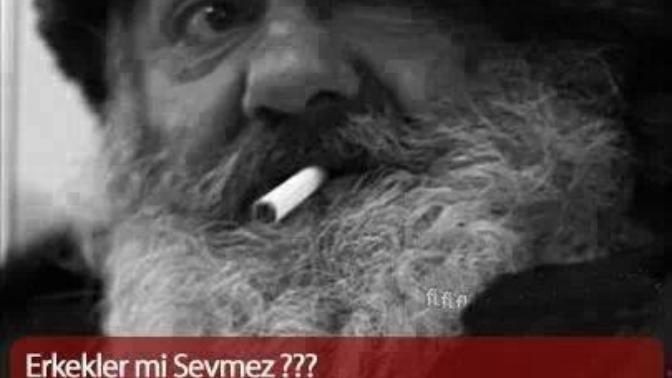 Erkekler sevmez mi?