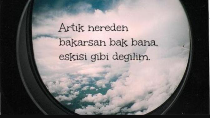 Size de "eskisi gibi değilsin" diyenler var mı?