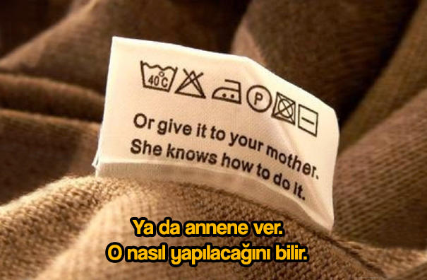 Kıyafetlerdeki Etiketleri Keser misiniz? Etiketin üzerindeki talimatlara uyar mısınız?