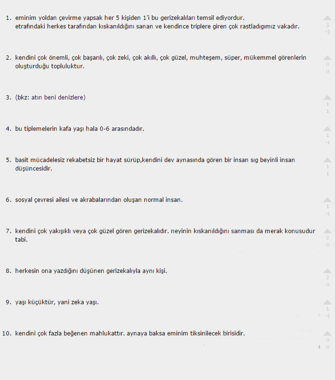 Herkes tarafından kıskanıldığını zanneden insanlar hakkında ne düşünüyorsunuz?