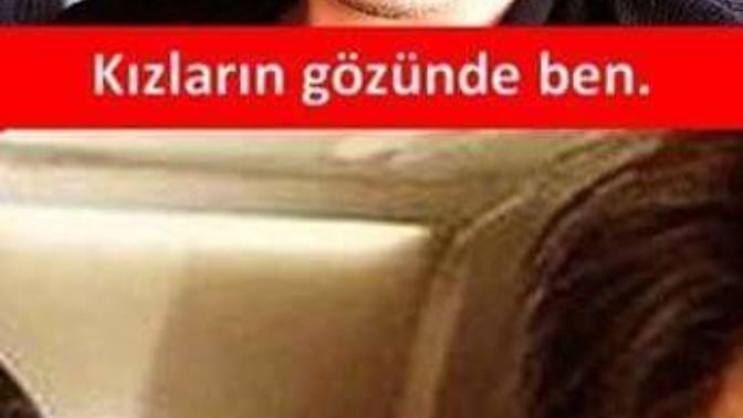 Kızların gözünde ben (resimli)?