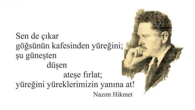 En sevdiğiniz Nazım Hikmet şiiri?