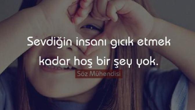 Sevdiğiniz insanları gıcık etmek hoşunuza gider mi?
