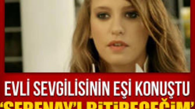 Serenay Sarıkaya çok güzel ve zekÎ bir kadın. Böyle bir insan neden evli birisiyle aşk yaşadı?