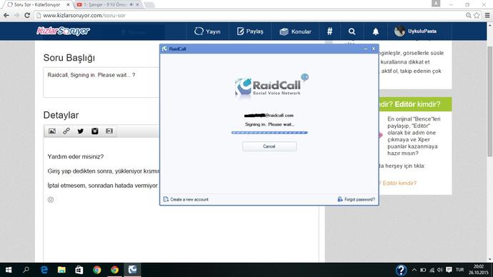 Raidcall, Signing in. lütfen wait... ?