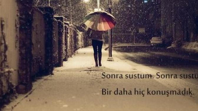 Neden susar bir insan sözleri bittiğinde mi. ne söylese fayda etmeyeceğini anladığında mı?