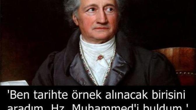 Goethe'nin Hz. Muhammed Hakkındaki Sözü Nasıl?