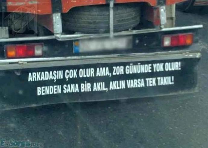Kamyon arkası sözü yazsanıza güzel olsun ama?