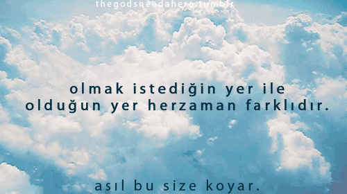 Olmak istediğiniz yer, tam olarak neresi ?