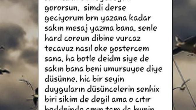 Müstehcen mesajlar, hem de uçurmalık cinsten, ama o yazmamış?