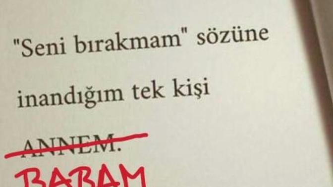 "Beni asla bırakmaz" dediğiniz birisi var mı?