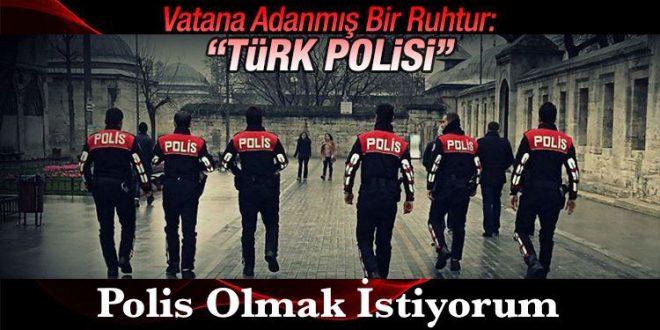 Polis deyince aklınıza ne gelir?