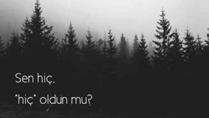 Hiç koca bir hiç olmak istediniz mi?