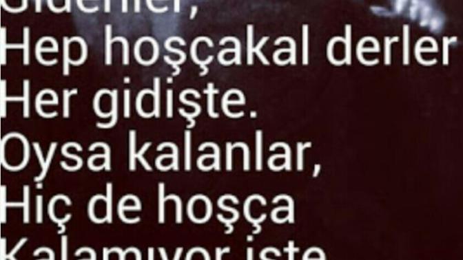 O 'hoşçakal' dedikten sonra, siz hoşça kalabildiniz mi?