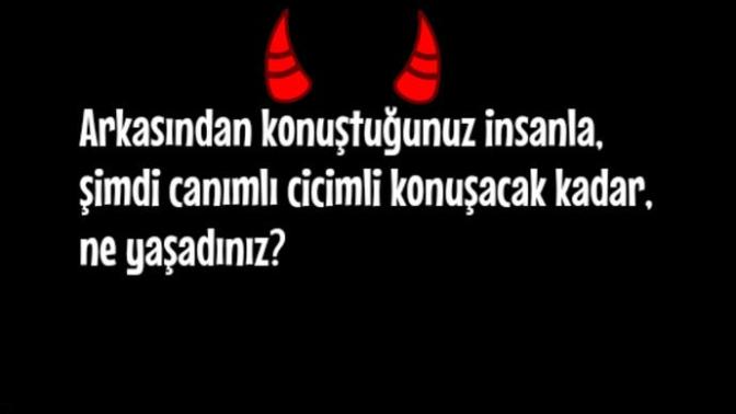 Arkasından konuştuğu insanın şimdi yüzüne gülmek karaktersizlik değilde nedir?