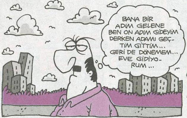 Size bir adım gelene, siz kaç adım gidiyorsunuz?