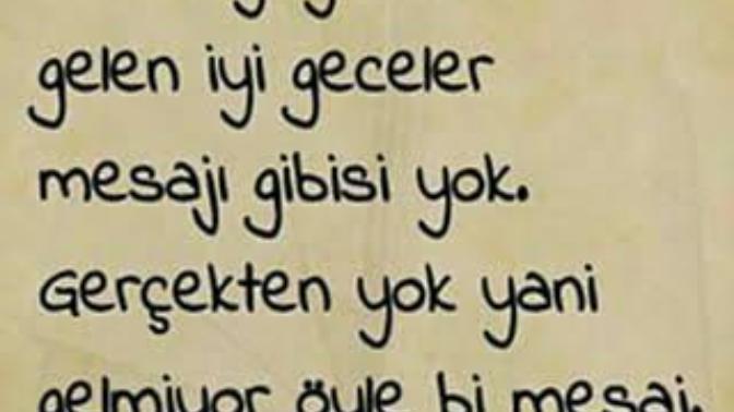 İyi geceler mesajı aldınız mı😴?