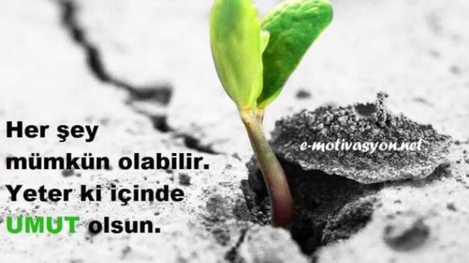 "Umut" fakirin ekmeğimidir yoksa zenginin silahı mı?