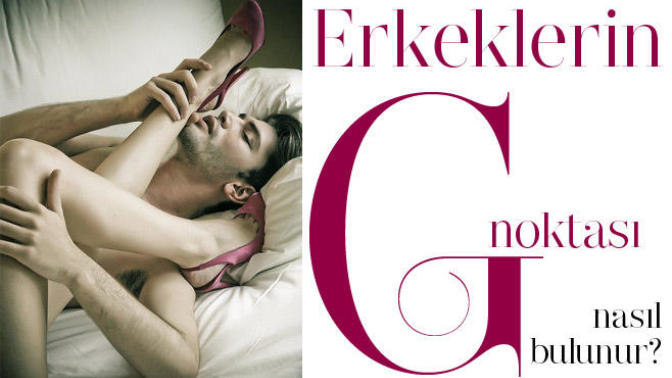 Erkeklerin G noktası nerede ve nasıl bulunur?