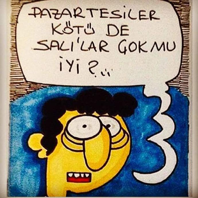 Pazartesiler çok kötü de Salılar çok mu iyi ?