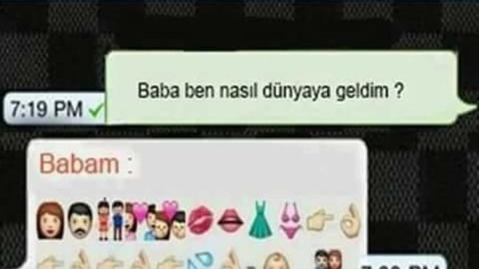 Baba ben nasıl dünyaya geldim?