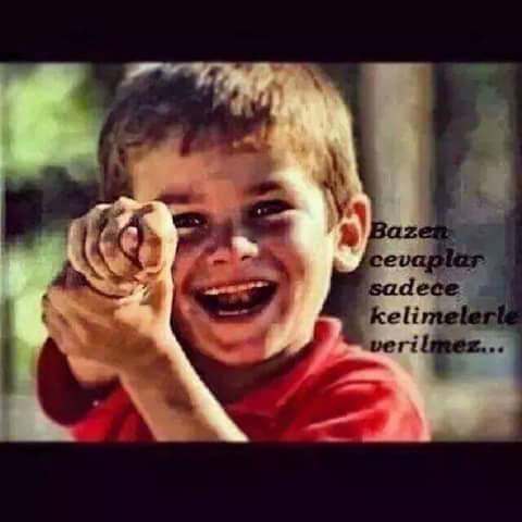 Bazen cevaplar sadece kelimelerle verilmez değilmi?bazen cevapları el işareti ve gözlerde veriri?