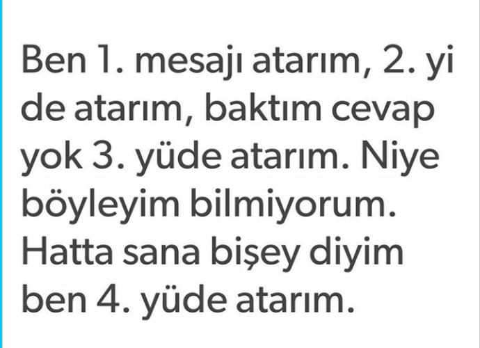 Hoşlandığınız kişiden mesajınıza cevap gelmeyince 2.mesajı da atar mısınız?