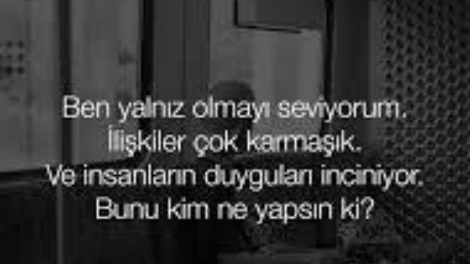Yalnız olmayı, sessizliği seviyor musunuz? Bu sizin mi tercihiniz?