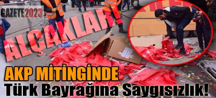 AKP lilerin türk bayrağıyla sorunu nedir acaba?