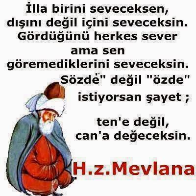 İlla birini seveceksen dışını değil içini seveceksin. Gördüğünü Herkes sever ama sen görmediğini seveceksin. Peki sizce?