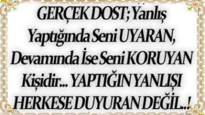 Size göre 'gerçek dost' nasıl birisidir?