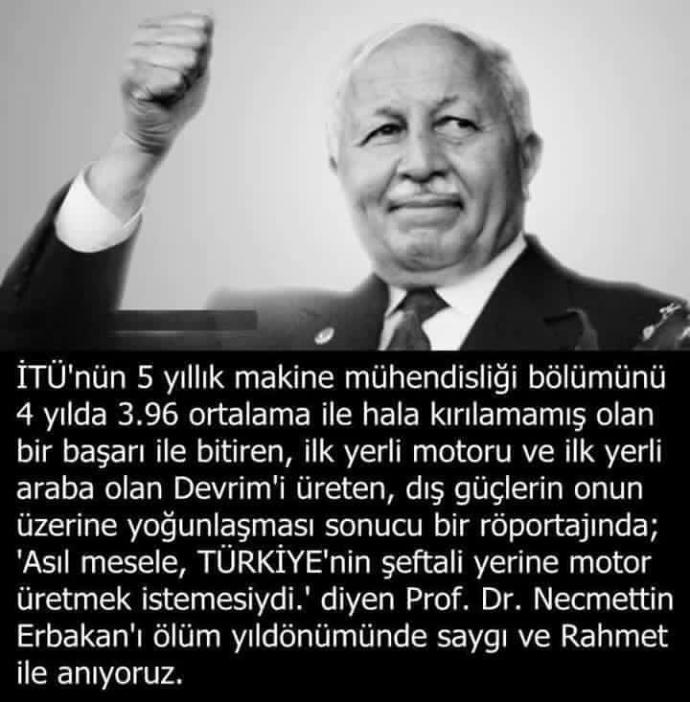 Rahmetli Necmettin Erbakan hakkında ne düşünüyorsunuz?